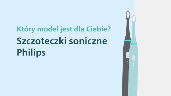 Porównanie szczoteczek sonicznych Philips. Jaką szczoteczkę wybrać?