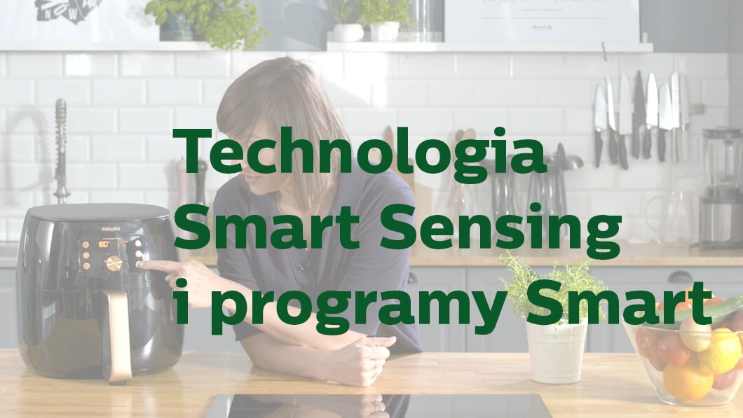 Philips Ovi Smart – Technologia Smart Sensing i programy Smart Chef